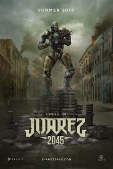 Juarez 2045 (2016) afişi