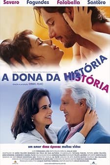 A Dona Da Historia (2004) afişi