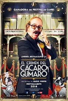 El Crimen Del Cácaro Gumaro (2014) afişi