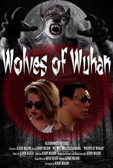 Wolves of Wuhan (2018) afişi