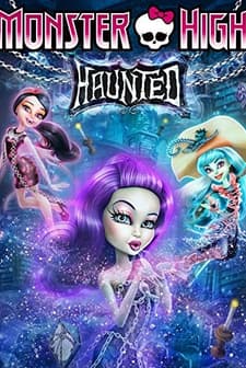 Monster High: Haunted (2015) afişi