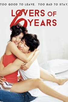 Lovers Of 6 Years (2008) afişi