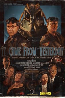 It Came from Yesterday (2011) afişi