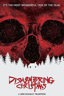 Dismembering Christmas (2015) afişi