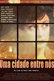 Uma Cidade Entre Nós (2015) afişi