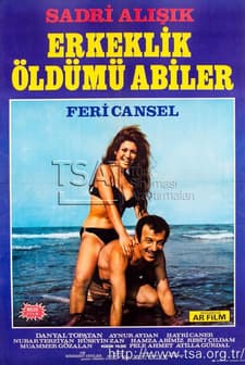 Erkeklik Öldü Mü Abiler (1970) afişi