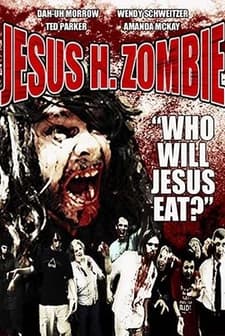 Jesus H. Zombie (2006) afişi
