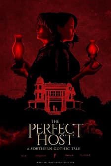 The Perfect Host: A Southern Gothic Tale (2018) afişi