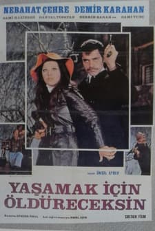 Yaşamak İçin Öldüreceksin (1970) afişi