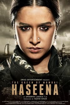 Haseena The Queen of Mumbai (2016) afişi