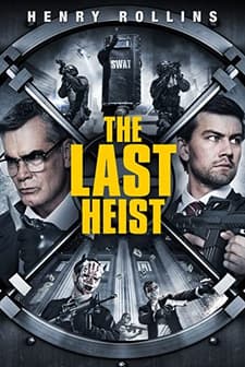 The Last Heist (2016) afişi