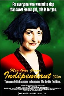 My Big Fat Independent Movie (2005) afişi