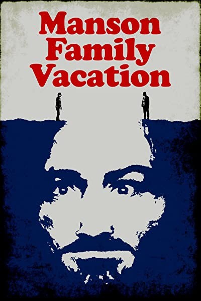Manson Family Vacation (2015) afişi