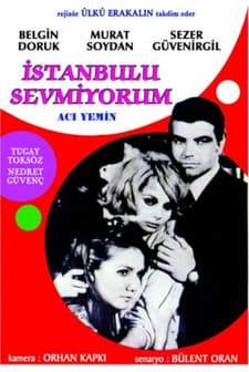 İstanbul'u Sevmiyorum (1968) afişi