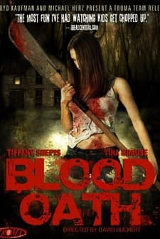 Blood Oath (2007) afişi