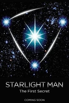 Starlight Man: The First Secret (2014) afişi