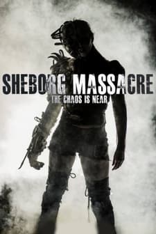 Sheborg Massacre (2016) afişi