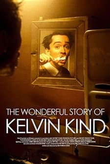The Wonderful Story of Kelvin Kind (2004) afişi