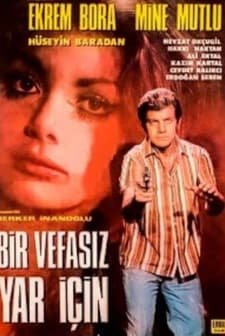 Bir Vefasız Yar İçin (1969) afişi