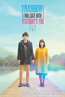 Tomorrow I Will Date With Yesterday’s You (2016) afişi