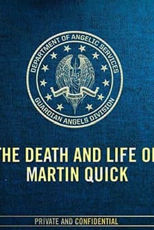 The Death and Life of Martin Quick (2017) afişi