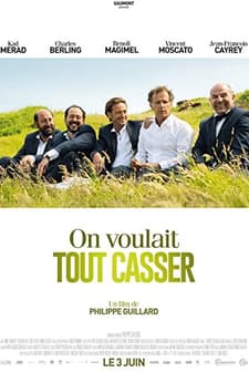 On Voulait Tout Casser (2015) afişi
