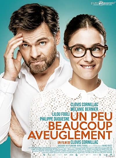 Un peu, beaucoup, aveuglément! (2015) afişi