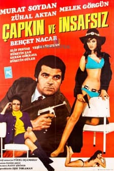 Çapkın Ve İnsafsız (1971) afişi
