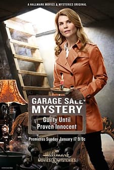 Garage Sale Mystery: Guilty Until Proven Innocent (2016) afişi