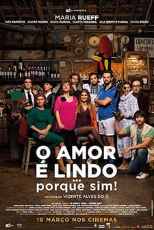 O Amor é Lindo ... Porque Sim! (2016) afişi