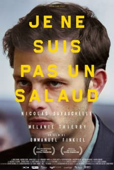 Je Ne Suis Pas Un Salaud (2015) afişi