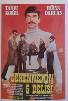 Cehennemin Beş Delisi (1972) afişi