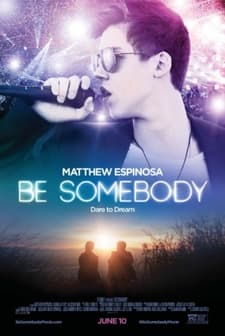 Be Somebody (2016) afişi