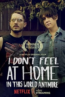 I Don't Feel at Home in This World Anymore (2017) afişi