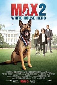 Max 2: White House Hero (2017) afişi