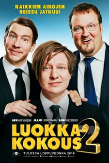 Luokkakokous 2: Polttarit (2017) afişi