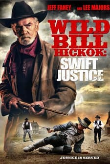 Wild Bill Hickok: Swift Justice (2016) afişi