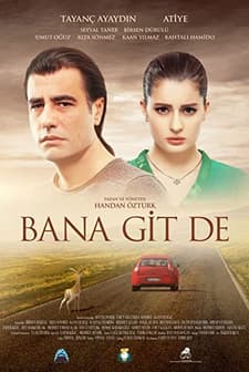Bana Git De (2016) afişi