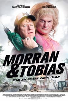 Morran & Tobias - Som en skänk från ovan (2016) afişi