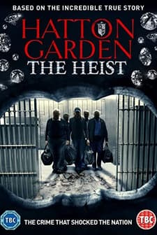 Hatton Garden the Heist  (2016) afişi