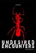 Undesired Encounters (2017) afişi
