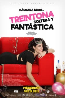 Treintona, Soltera y Fantástica (2016) afişi