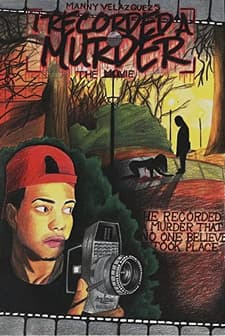 I Recorded a Murder (2016) afişi