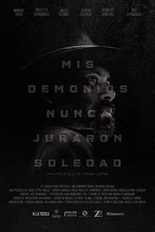 Mis demonios nunca juraron soledad (2017) afişi