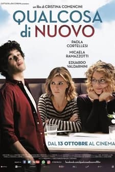 Qualcosa di nuovo (2016) afişi