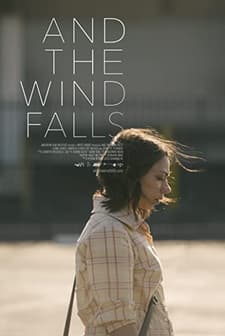 And the Wind Falls (2014) afişi
