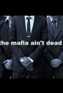 The Mafia Ain't Dead (2017) afişi