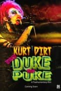 Kurt Dirt: The Duke of Puke afişi