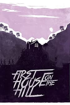 First House on the Hill (2017) afişi
