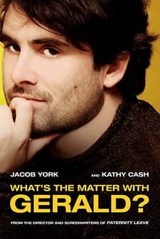 What's the Matter with Gerald? (2016) afişi